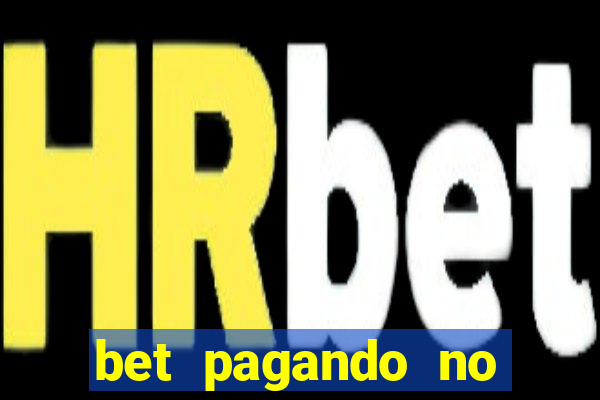 bet pagando no cadastro sem deposito